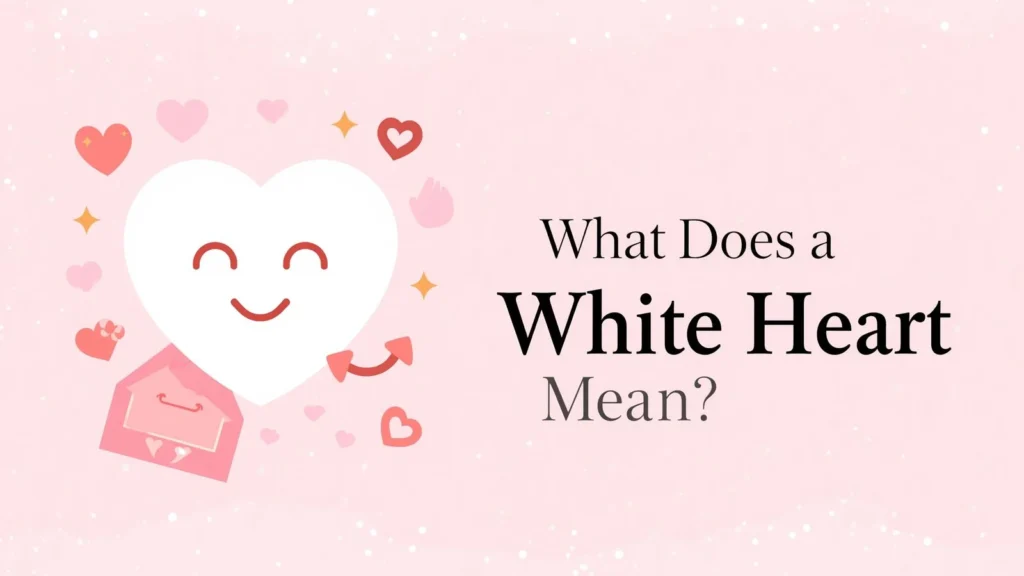 What Does a White Heart Mean